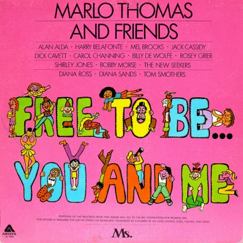 Free To Be You and Me by Marlo Thomas and Friends