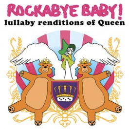 lullaby renditions of queen - art for post on how to hold other people's babies