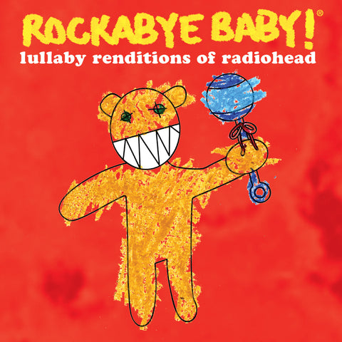 rockabye baby lullaby renditions radiohead