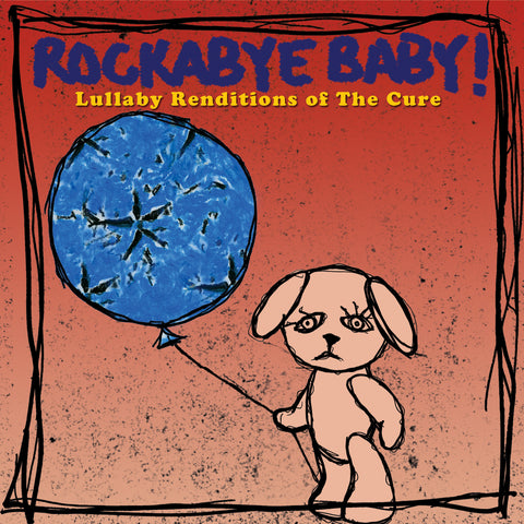 rockabye baby lullaby renditions cure