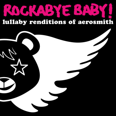 rockabye baby lullaby renditions aerosmith