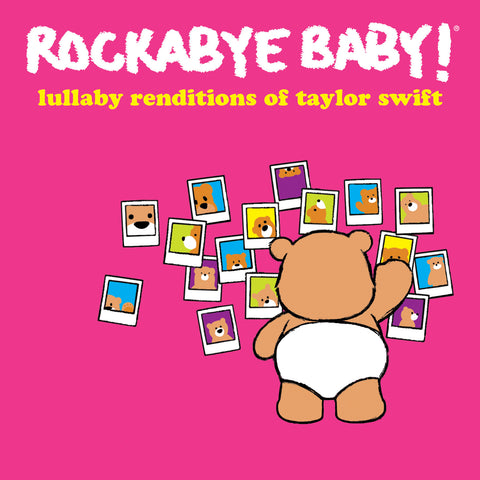 rockabye baby lullaby renditions taylor swift